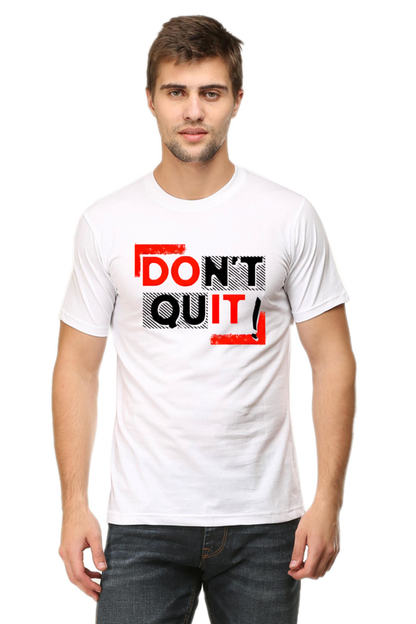 Don't Quit Motivational Graphic T-Shirt - Unisex Tee for Inspiration and Determination