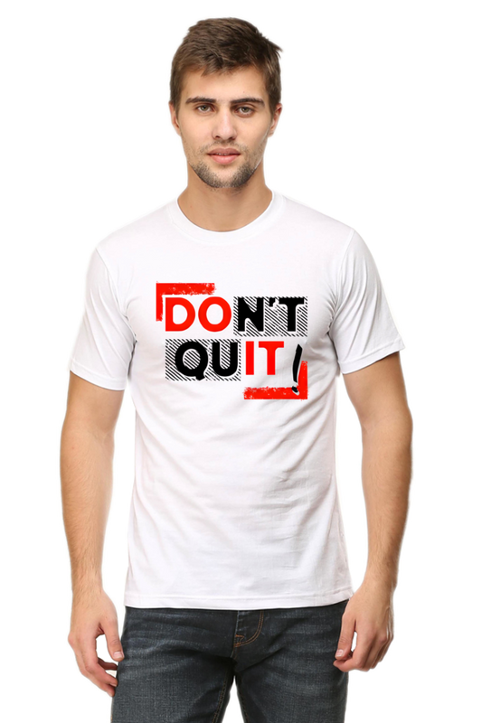 Don't Quit Motivational Graphic T-Shirt - Unisex Tee for Inspiration and Determination