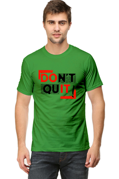 Don't Quit Motivational Graphic T-Shirt - Unisex Tee for Inspiration and Determination