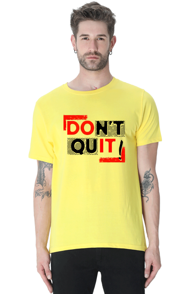 Don't Quit Motivational Graphic T-Shirt - Unisex Tee for Inspiration and Determination