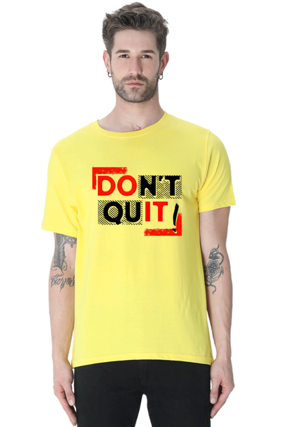 Don't Quit Motivational Graphic T-Shirt - Unisex Tee for Inspiration and Determination