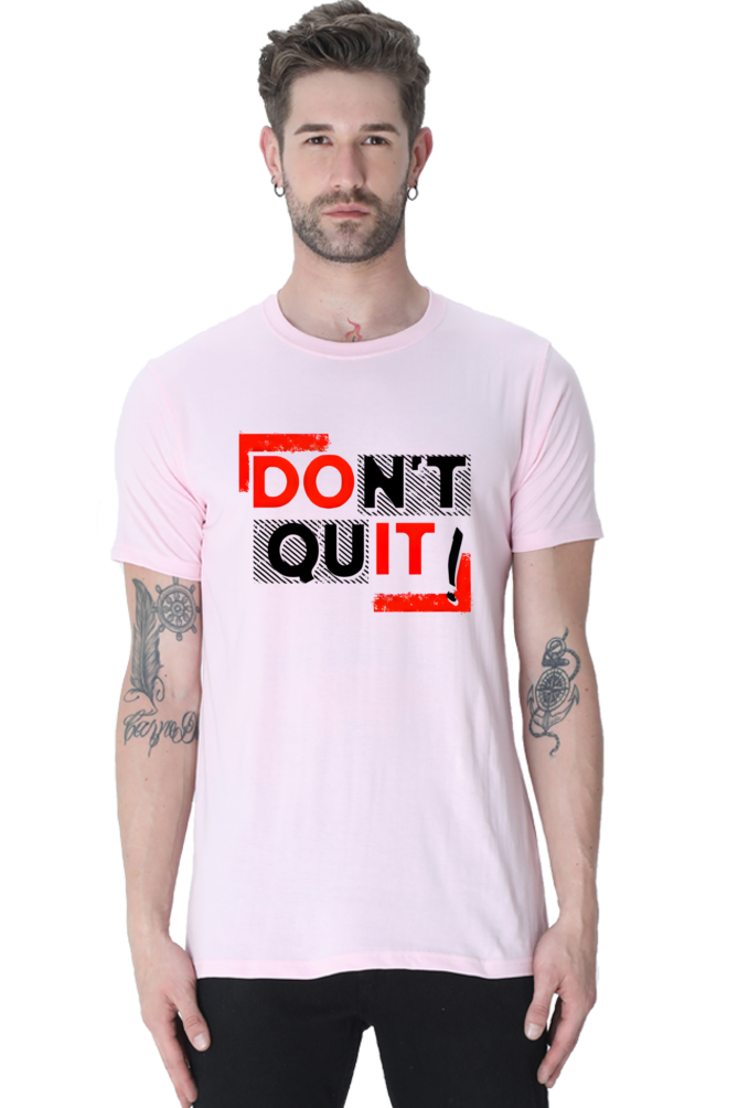 Don't Quit Motivational Graphic T-Shirt - Unisex Tee for Inspiration and Determination
