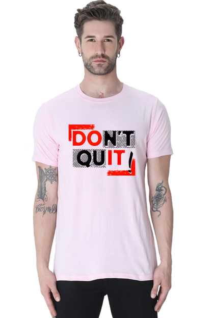 Don't Quit Motivational Graphic T-Shirt - Unisex Tee for Inspiration and Determination