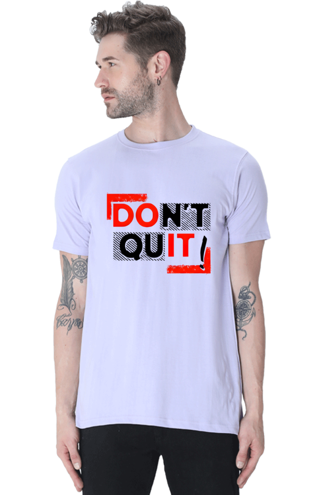 Don't Quit Motivational Graphic T-Shirt - Unisex Tee for Inspiration and Determination