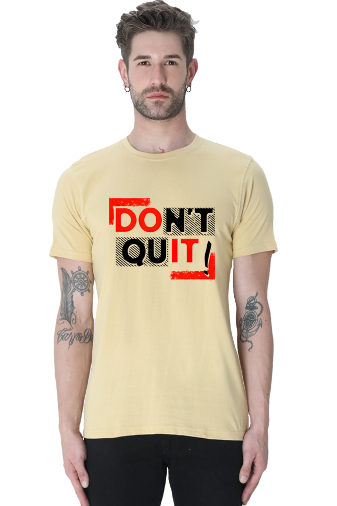 Don't Quit Motivational Graphic T-Shirt - Unisex Tee for Inspiration and Determination