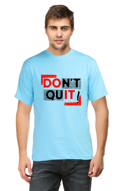 Don't Quit Motivational Graphic T-Shirt - Unisex Tee for Inspiration and Determination