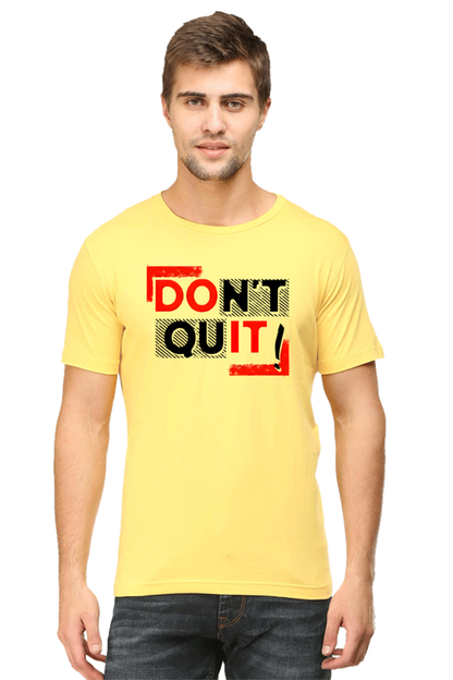 Don't Quit Motivational Graphic T-Shirt - Unisex Tee for Inspiration and Determination